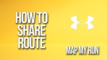 How To Share Route Map My Run Tutorial