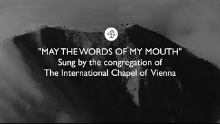 May The Words Of My Mouth