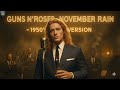 Guns N' Roses - November Rain (1950s Soul Version) Ai Cover