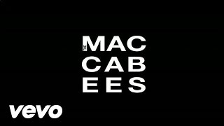 The Maccabees - Given To The Wild (Short Film)