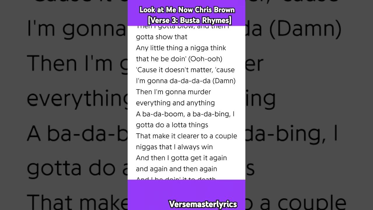 Look At Me Now Chris Brown Verse 3 Busta Rhymes Rap Hiphop Wutangclan Lyrics