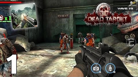 Dead Target Gameplay Walkthrough Part 1 (iOS, Android)