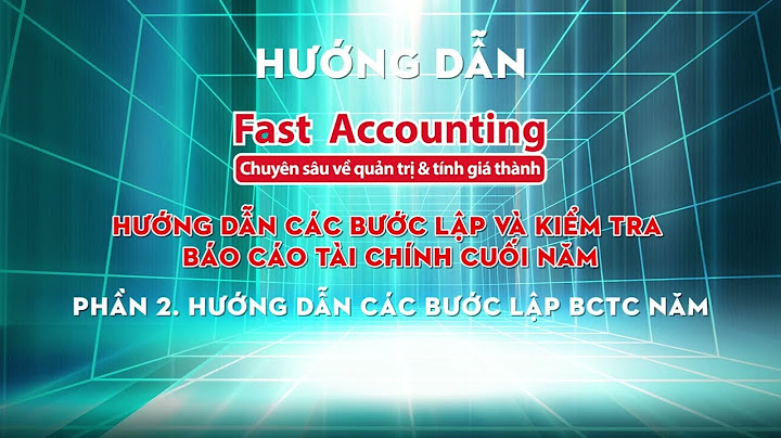 Các bút toán kết chuyển trong phần mềm fast năm 2024