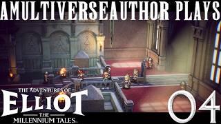 The Adventures of Elliot: The Millennium Tales Playthrough #4