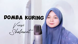 Domba kuring versi sholawat