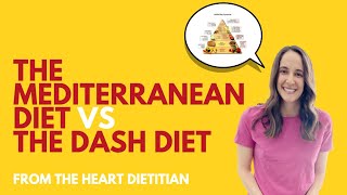 DASH diet vs Mediterranean Diet: What's the difference?