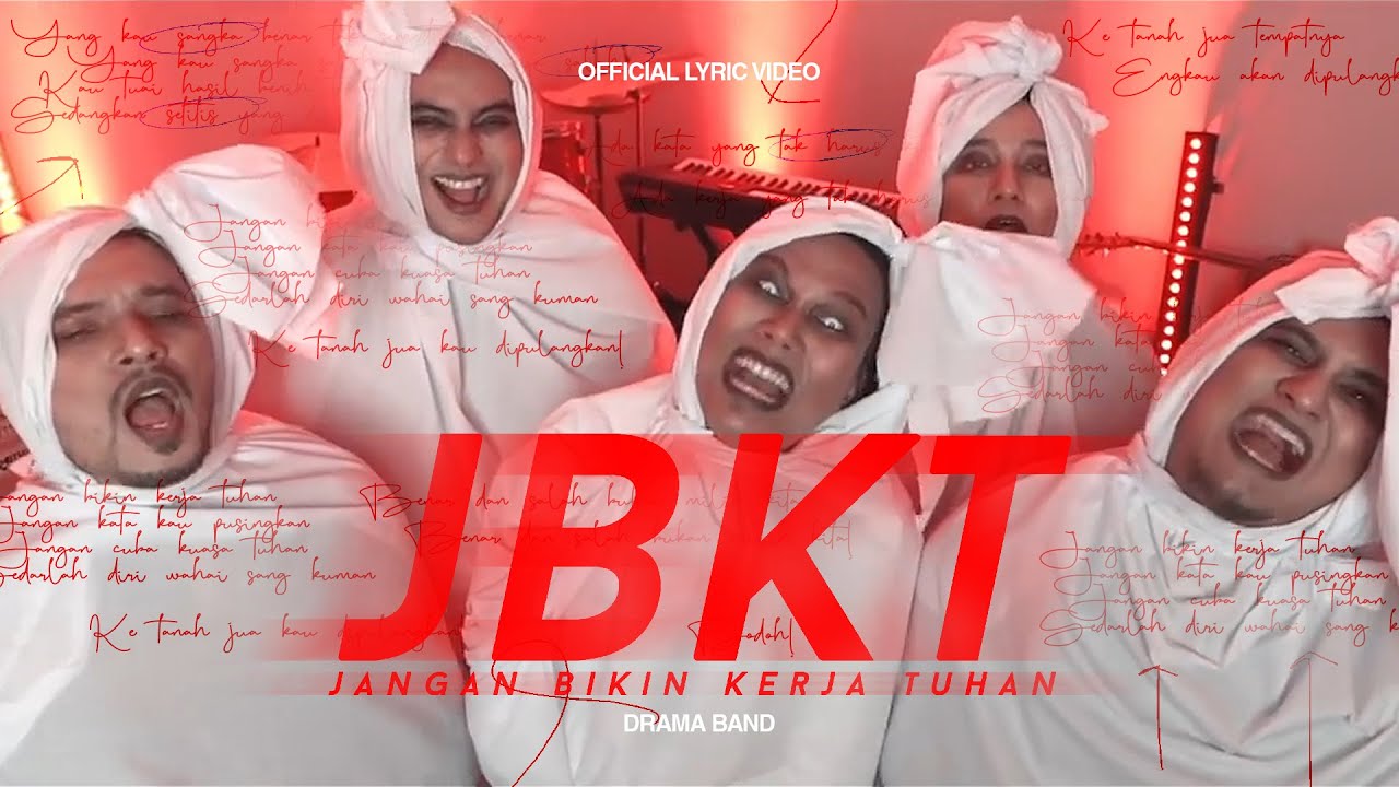 Drama Band   JBKT Official Lyric Video