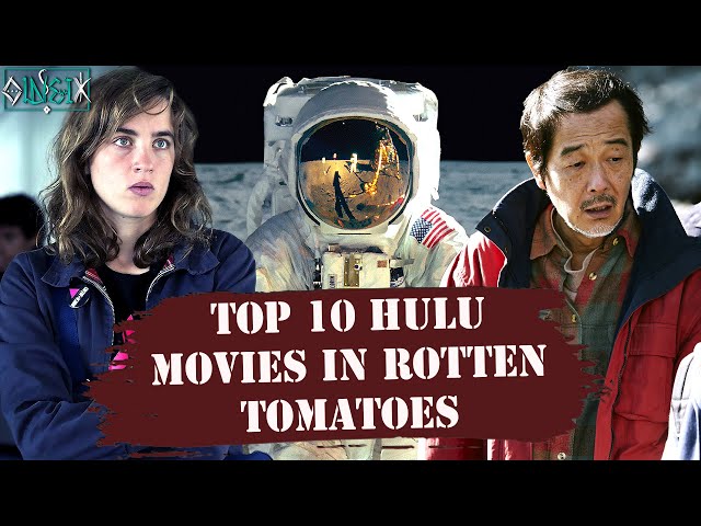 Top 10 Hulu Movies in Rotten Tomatoes (1989-2021) 