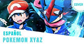 Pokemon Xyz Opening Full Xy Z Youtube