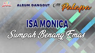 Isa Monica - Sumpah Benang Emas (Official Music Video) | OM. Palapa