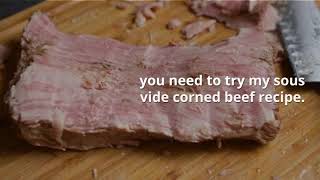 Sous Vide Corned Beef Recipe