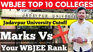 Jadavpur University Cutoff 2024 🔥| WBJEE Top 10 Colleges | WBJEE Marks Vs Rank 2024 | JU Cutoff 2024