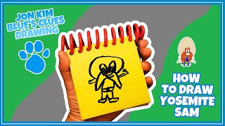 Jon Blue's Clues Drawing - How To Draw Yosemite Sam