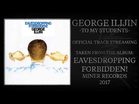 Đorđe Ilijin — George Ilijin - "To My Students" (Official Audio)