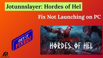 Fix Jotunnslayer: Hordes of Hel Not Launching on PC