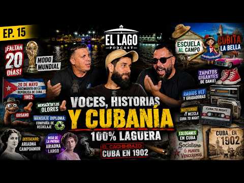 Lo que TODO cubano vivió… y nadie olvida | El Lago Podcast Ep.15