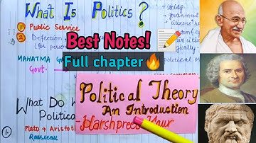 CHAPTER 1 POLITICAL THEORY : AN INTRODUCTION CLASS 11TH POLITICAL THEORY I FULL CHAPTER I NCERT CBSE