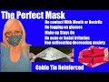 The Perfect Mask Cable Tie Reinforced No fogging Make Up Stays On No Suffocating Decreasing Anxiety