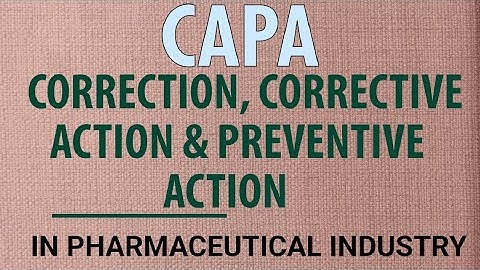 Mastering Corrective and Preventive Action (CAPA) in the Pharmaceutical Industry