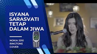 Download Isyana Sarasvati - Tetap Dalam Jiwa Nokia 3310 Ringtone Cover Video MP3 Isyana Sarasvati - Tetap Dalam Jiwa Nokia 3310 Ringtone Cover