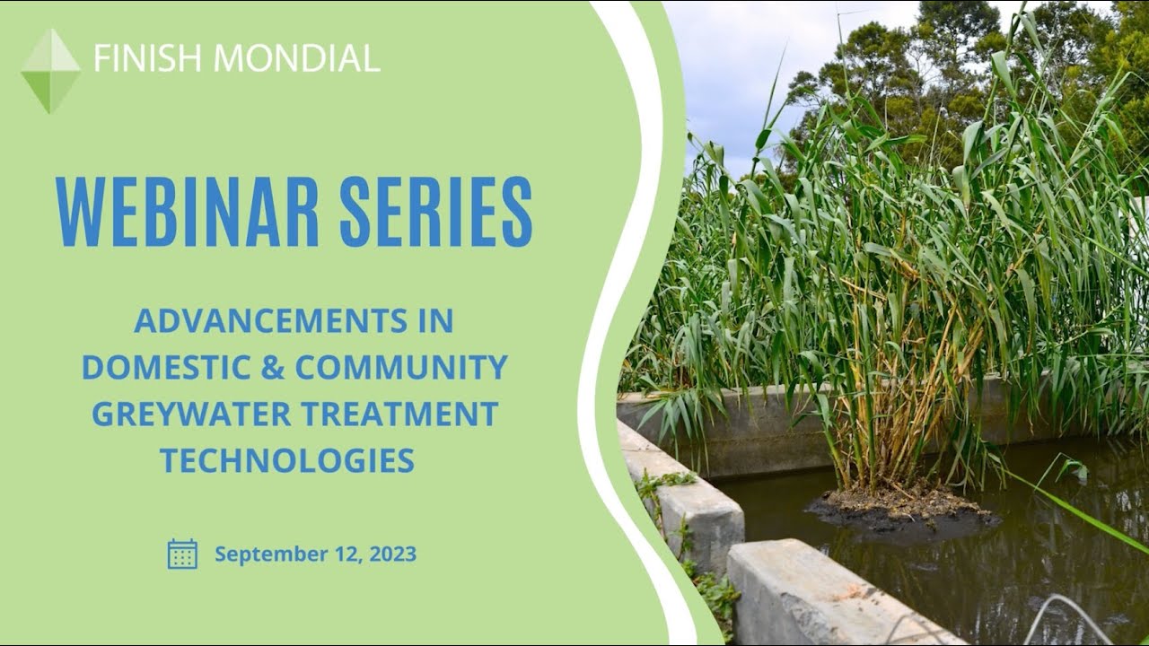 Innovative Domestic and Community Greywater Treatment Technologies inar Series 2023 YouTube