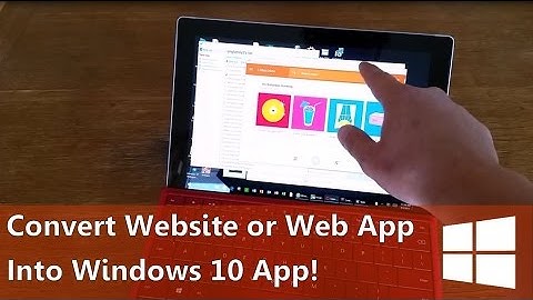 Surface Quick Tip: Convert Any Web App Into a Windows 10 App