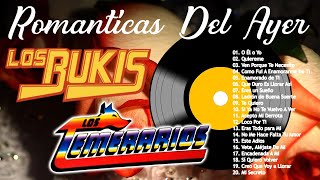 Los Temerarios y Los Bukis Puras Romanticas para Enamorarse