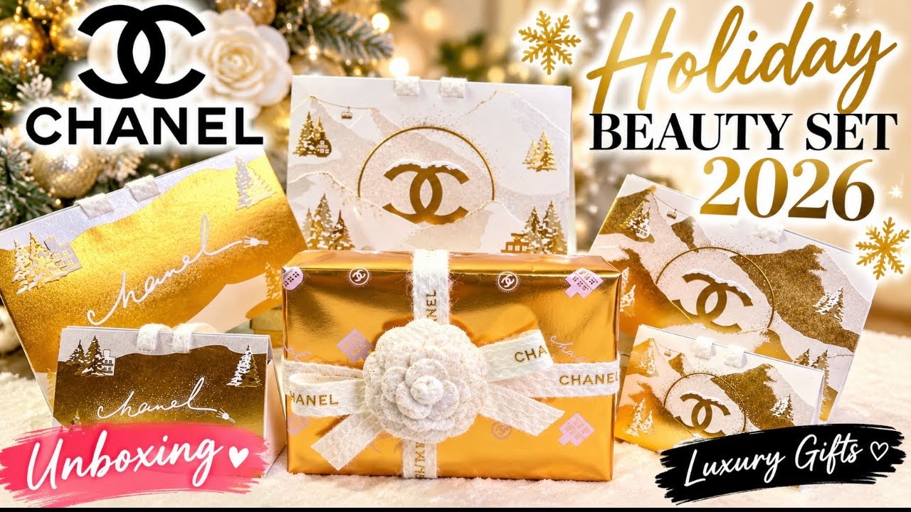 CHANEL 2026 HOLIDAY GIFT SETS UNBOXING 🎁 FIRST IMPRESSION/REVIEW