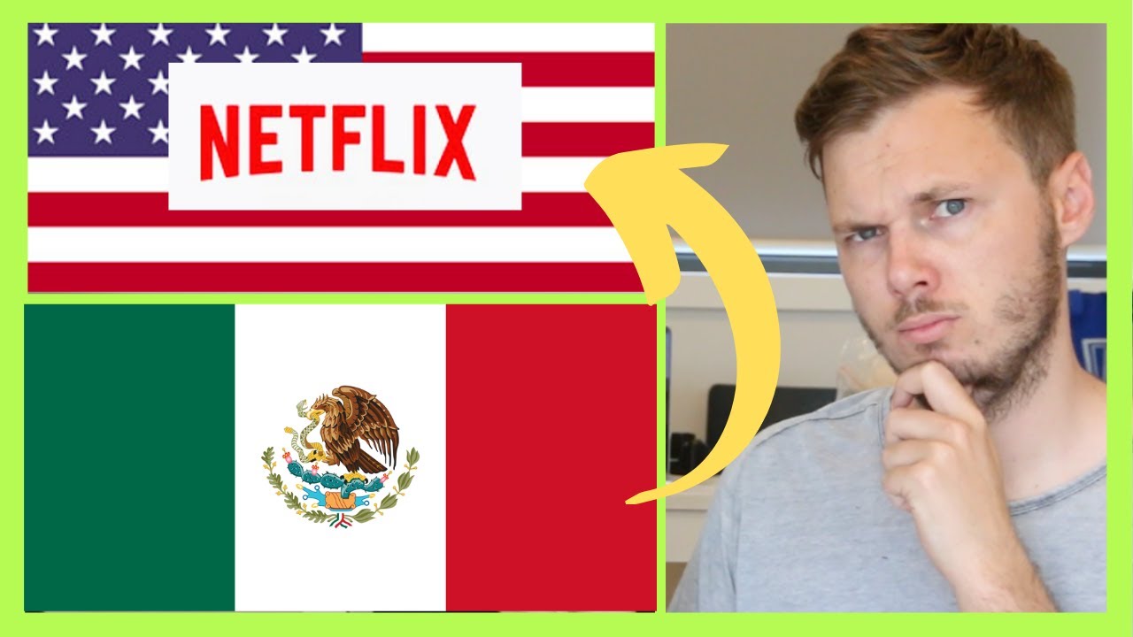 How To Watch US Netflix In MEXICO! 🔥 [SOLVED] - YouTube