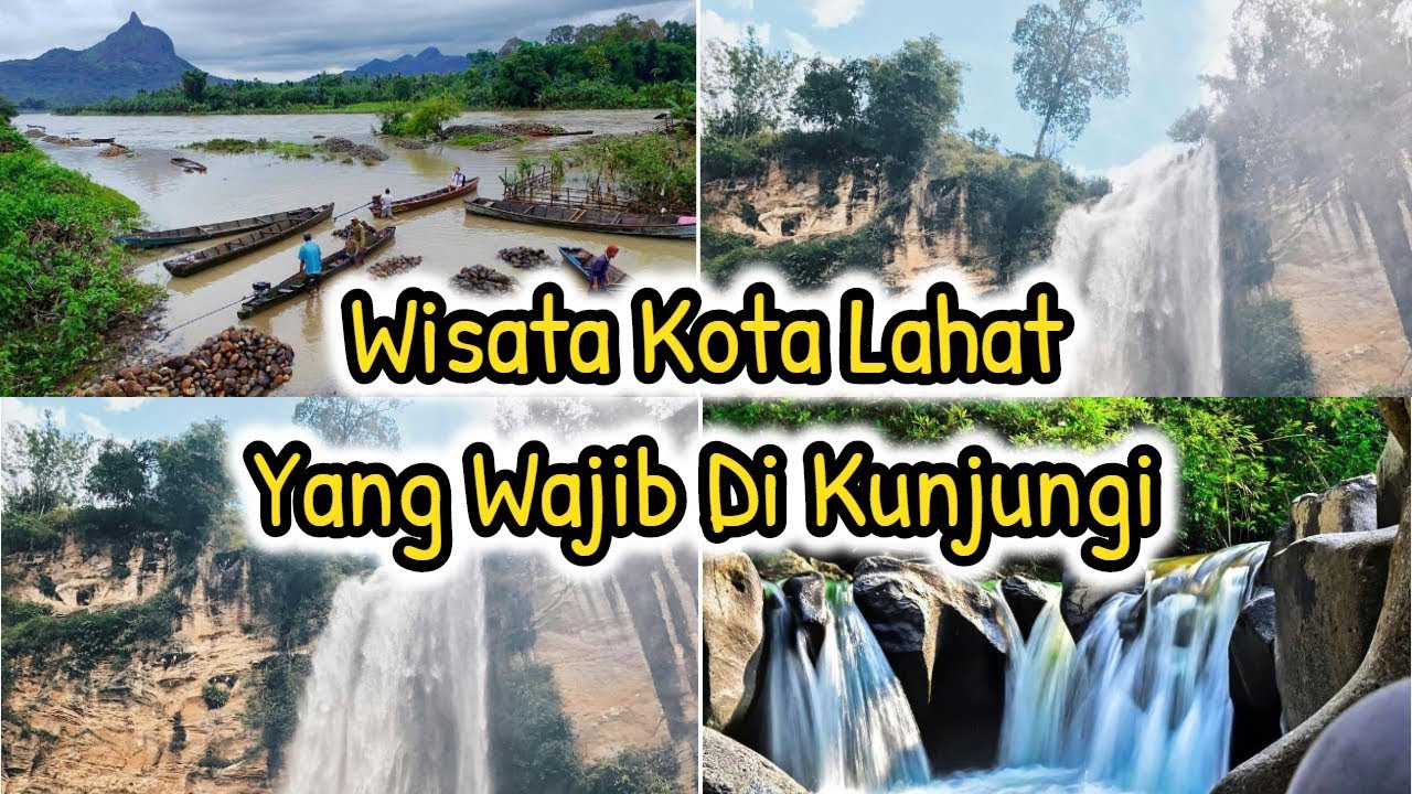 20 Tempat Wisata Di Lahat Terbaru Yang Menarik Dikunjungi