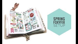 spring foxyfix traveler's notebook setup!