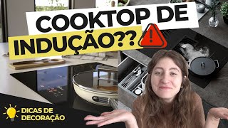 Cooktop De Indução É Uma Boa Ou Má Ideia? Descubra Nesse Vídeo