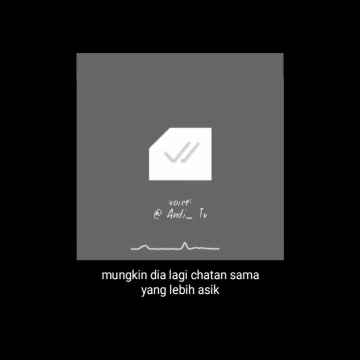 story wa sedih dia berubah ll story wa buat pacar yang cuek