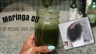 DIY MORINGA OIL | The SECRET to overnight hair growth