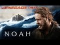 Noah - Renegade Cut