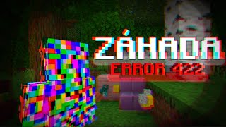 Temná pravda o Error 422 (Záhady Minecraftu)