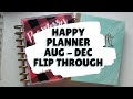 Aug Thru Dec HAPPY PLANNER FLIP-THROUGH