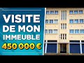 VISITE de MON IMMEUBLE à 450 000 € !!