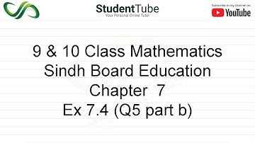 Chapter 7 - Exercise 7.4 - Q 5 part b Solution (Class 9 & 10 Maths - Sindh Board Education)