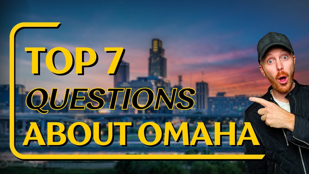 TOP 7 Questions I Get About Omaha - YouTube