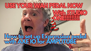 Setting up a Nektar Expression Pedal in Studio One With AXE I/O & Amplitube