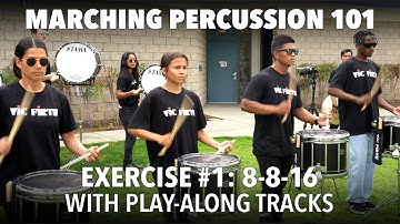 Marching Percussion 101: Ex 1 "8-8-16" (With Play-along Tracks)