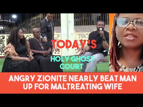 Angry zionite nearly beat Man up for maltreating his wife during Holy Ghost Court