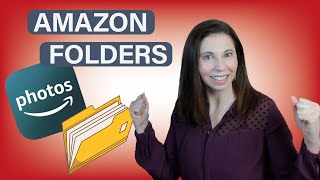 Amazon Photos folders explained | Amazon Photos