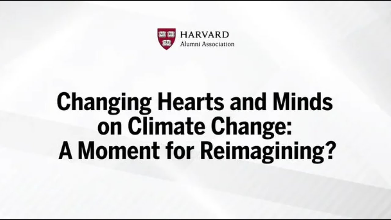 Changing Hearts and Minds on Climate Change: A Moment for Reimagining?