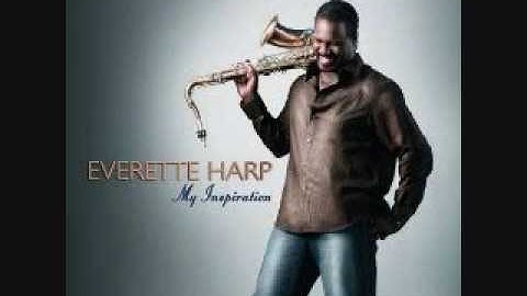 Everette Harp - All Jazzed Up (And Nowhere To Go)
