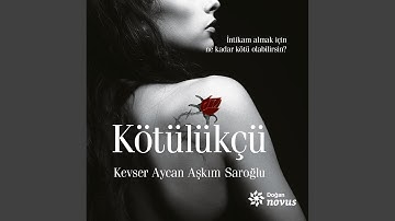 Chapter 22 - Kötülükçü