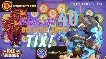 Idle Heroes - Tix & Delacium Combo (Void Corruption 40)