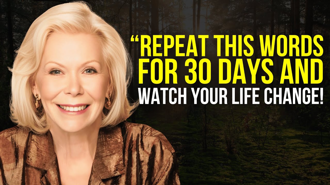 Louise Hay : Speak These Words to Yourself Daily and Watch Everything ...