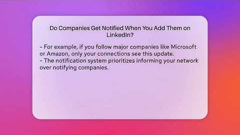 Do Companies Get Notified When You Add Them on LinkedIn? - Everyday-Networking